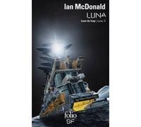 Luna Ian McDonald (Auteur), Gilles Goullet (Traduction)
