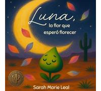 Luna, la flor que esperó florecer