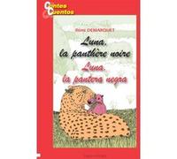 Luna la panthère noire/Luna la pantera negra Rémi Demarquet (Auteur)