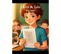 Luna & Léo para los Grandes: Soy capaz
