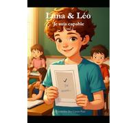 Luna & Léo pour les grands: Je suis capable