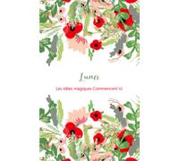 Luna, Les idées magiques commencent ici: Journal Intime Personnalisé Avec Prénom, Carnet De Notes, Joli Cadeau Pour Une Fille, Idée Cadeau Original 120 Pages 12.5x20.5cm