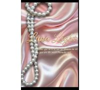 Luna Light: Parce que tu es la lune qui illumine ta vie, you are the main character girl