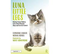 Luna Little Legs: Helping Young Children to Understand Domestic Abuse and Coercive Control