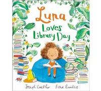 Luna Loves Library Day by Joseph Coelho Inconnu (Auteur)