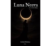 Luna Negra: Ecos de mi alma