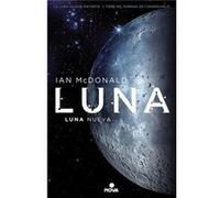 Luna Nueva - [Livre en VO] Mcdonald, Ian (Auteur)