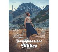 Luna Nuova Magazine: N39 - Agosto 2025