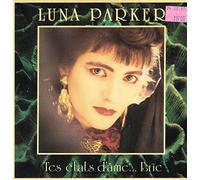 Luna Parker - Tes Etats d'Ame Eric [Vinilo]