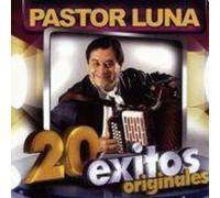 Pastor Luna – 20 Exitos Originales