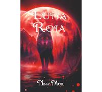 LUNA ROJA: LA MANADA DE LOS HEREJES II