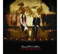 Luna Rossa - Sleeping Pills & Lullabies [Import]