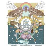 Luna Sol : Guide de guérison par le tarot