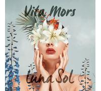 Luna Sol - Vita Mors