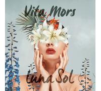 LUNA SOL - VITA MORS CD NEUF