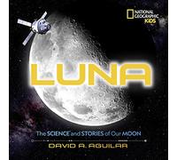 Luna – La science et les récits de notre Lune – National Geographic