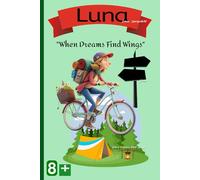 Luna: "When Dreams Find Wings"
