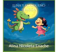 Luna y el pequeño dragón