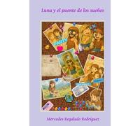 Luna y el puente de los sueños