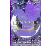 LUNAARA: Let Light Be Your Compass