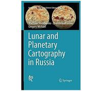 Lunar And Planetary Cartography In Russia