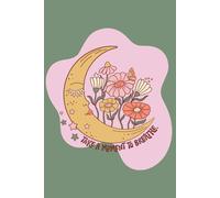 Lunar Bloom: Take a Moment to Breathe: A Journal to Peace and Positivity
