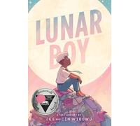 Lunar Boy: A Children's Graphic Novel of Self-Discovery from the Moon and Back-a Stonewall Book Award Winner