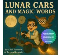 Lunar Cars and Magic Words: A mathematician tells his sons a very original bedtime story-with plenty of humor and a dash of set theory.