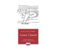Lunar Caustic : Le Caustique Lunaire