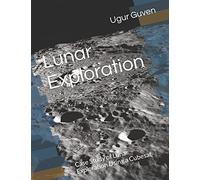 Lunar Exploration: Case Study Of Lunar Exploration Using A Cubesat