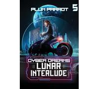 Lunar Interlude: A Dystopian Sci-Fi Adventure
