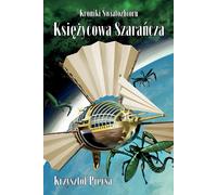Lunar Locusts Chronicles of the World Series Part 1 (Buch auf Polnisch)