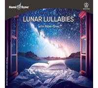 Lunar Lullabies With Hemi-Sync