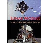 Lunar Module LM 10 Thru LM 14 Vehicle Familiarization Manual - Grumman - Periscope Film - Livre en Anglais - Paperback GrummanGrumman (Auteur)