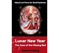 Lunar New Year: The Case of the Missing Red