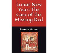 Lunar New Year: The Case of the Missing Red