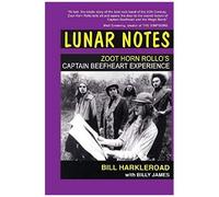 Lunar Notes - Zoot Horn Rollo's Captain Beefheart Experience