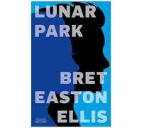 Bret Easton Ellis – Lunar Park – Roman – broché