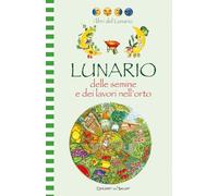Lunario delle semine e dei lavori nell'orto