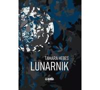 Lunarnik - Tamara Hebes (livre en polonais)