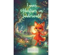 Lunas Abenteuer im Zauberwald