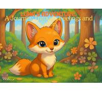 Luna's adventure: A journey through feelings and colors: A mindful story about emotions, self-discovery, and healing for children ages 3-10