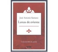 Lunas De Oriente Santano, José Antonio (Auteur)