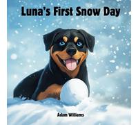 Luna's First Snow Day