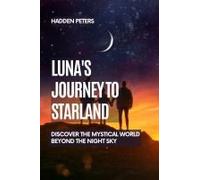 Luna's Journey To Starland