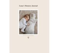 Luna's Memory Journal: A keepsake for the quiet, tender moments shared with the ones who fill our hearts