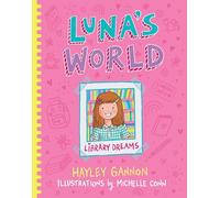 Luna's World 1 Library Dreams