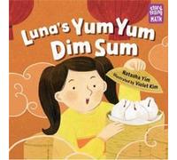 Lunas Yum Yum Dim Sum by Natasha Yim Paperback Book Natasha Yim (Auteur)