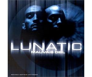 Lunatic - Mauvais Oeil [Import]