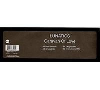 Lunatics - Caravan of Love/ [Vinyl Maxi-Single]